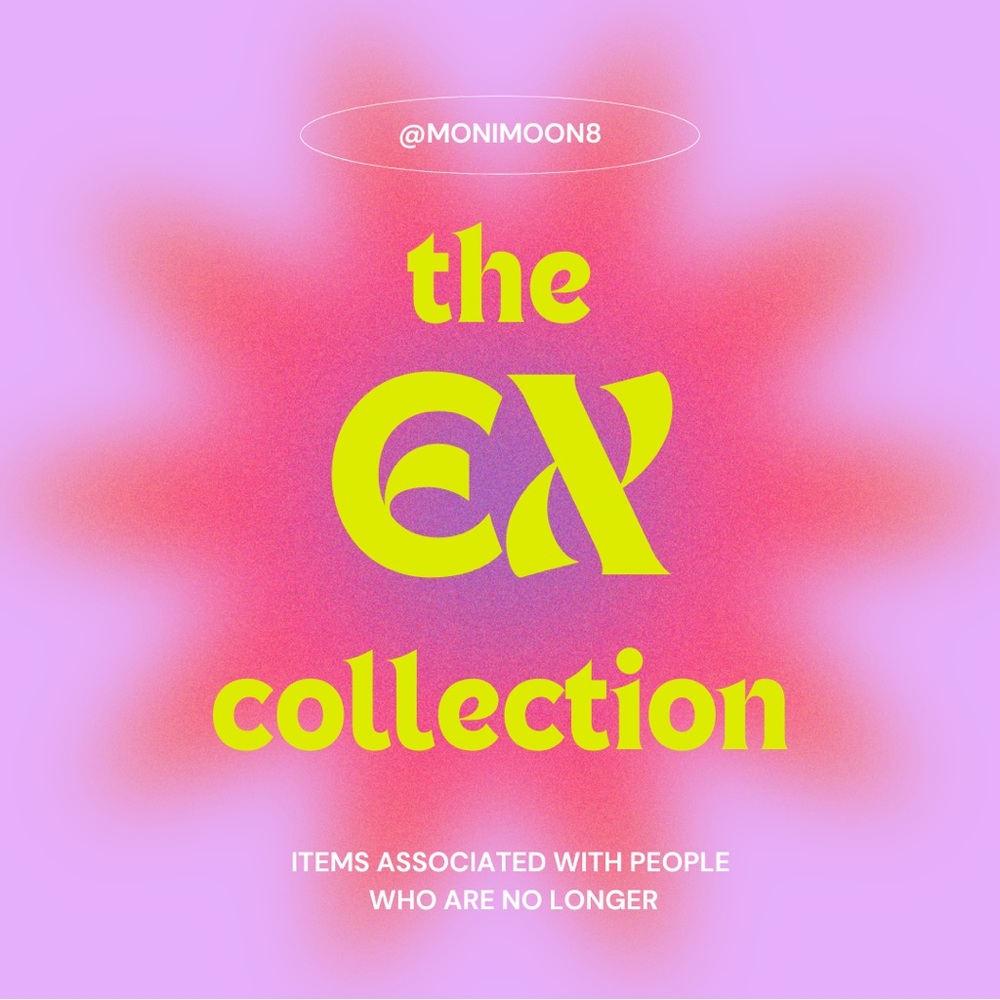 💋 THE EX COLLECTION💋